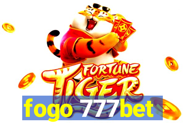 fogo 777bet